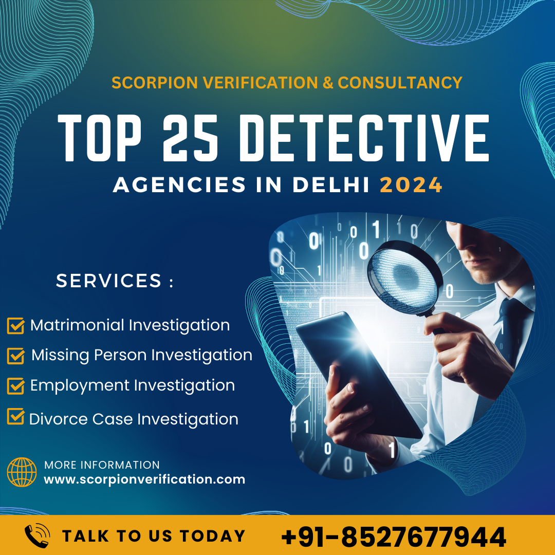 Top 25 Detective Agencies in Delhi 2024